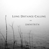 Long Distance Calling - Dmnstrtn
