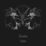 Drastus � Taphos  (Flamme Noir, Black Hate�)